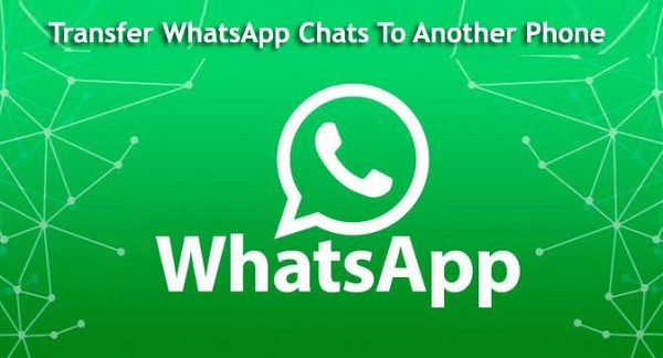 transfer whatsapp messages from one phone to another