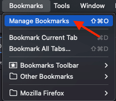 choose Manage Bookmarks on Mac Firefox